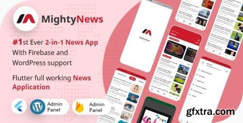 CodeCanyon - MightyNews v23.0 - Flutter 2.0 News App with Wordpress + Firebase backend - 29648579