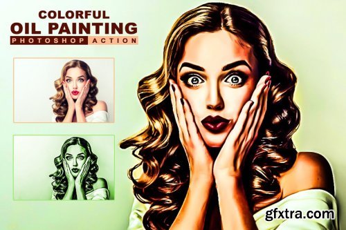 CreativeMarket - Colorful Oil Painting Photoshop Action 3177435