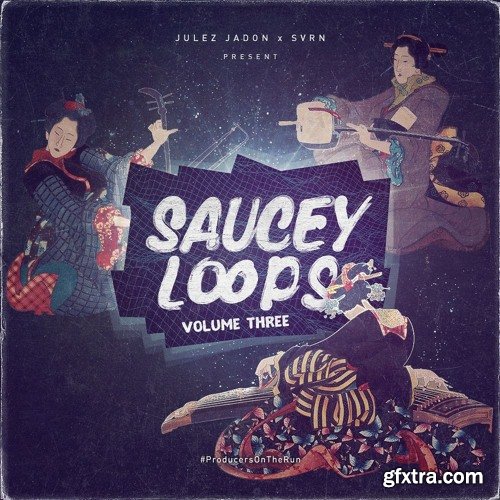 Julez Jadon Saucey Loops Vol 3 WAV