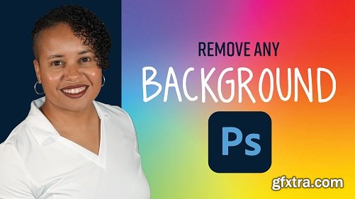 Photoshop in a Nutshell - Beginner\'s Guide to Easily Remove Any Background (Like A Pro!)