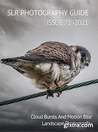 SLR Photography Guide - Issue 71, 2021