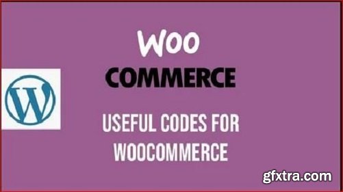 WooCommerce: Useful codes and tips for eCommerce websites (WordPress using WooCommerce)