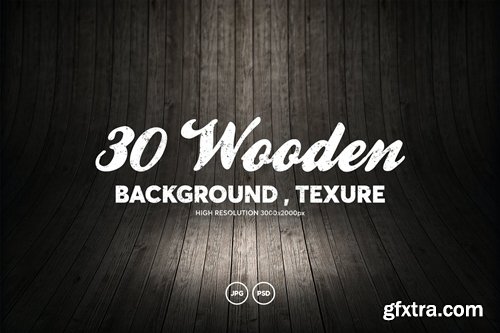 30 Wooden Backgrounds / Textures