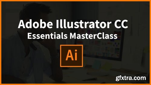 Adobe Illustrator CC - Essentials MasterClass