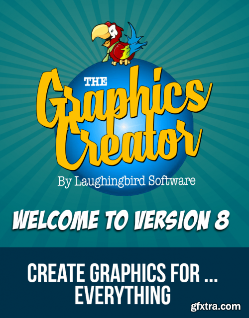 Laughingbird Software The Graphics Creator 8 v1.3.36