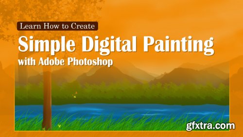  Learn How to Create Simple Digital Painting with Adobe Photoshop