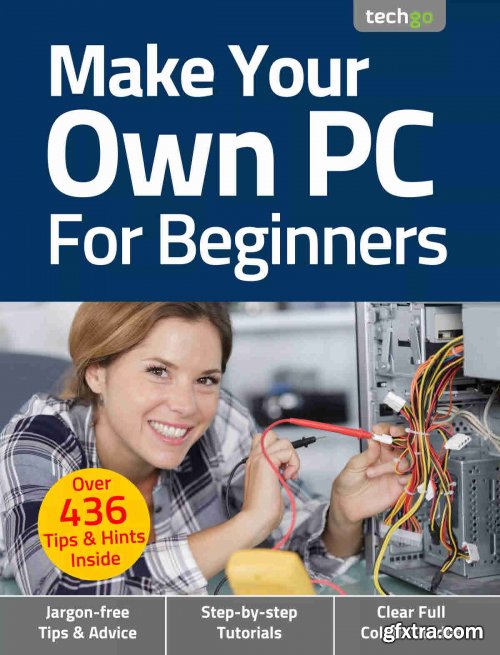 Make Your Own PC For Beginners - 6th Edition, 2021