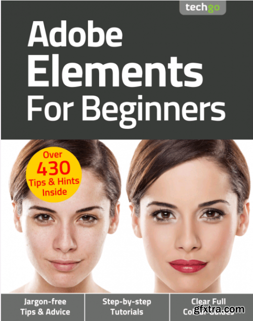 Adobe Elements For Beginners - 6th Edition, 2021