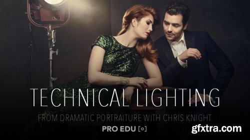 Technical Lighting: Selections from Dramatic Portraiture with Chris Knight