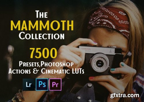 7500 Presets, Photoshop Actions and Cinematic LUTs