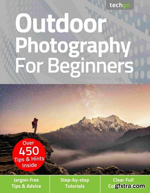 Outdoor Photography For Beginners - 5th Edition 2021 (True PDF)