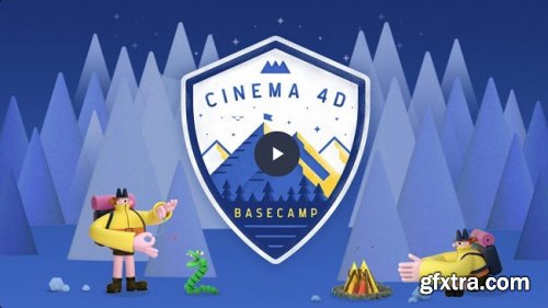 School of Motion - Cinema 4D Basecamp