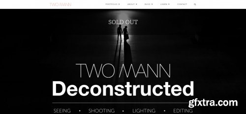 TWO MANN Deconstructed - Seeing. Shooting. Lighting. Editing