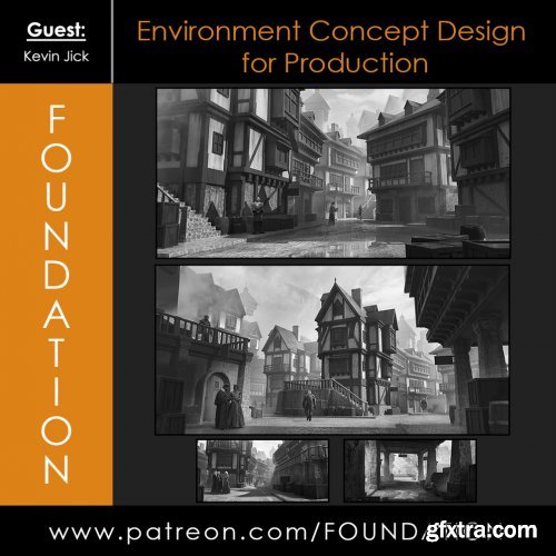 Foundation Patreon - Environment Concept Design for Production with Kevin Jick