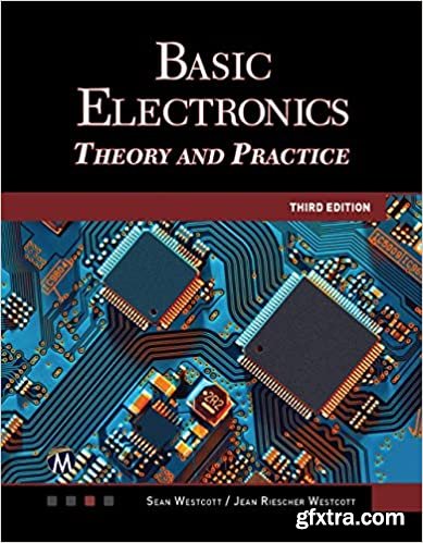 Basic Electronics: Theory and Practice, 3rd Edition