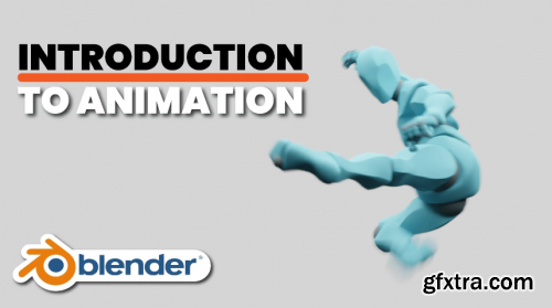 Introduction To Animation With Blender