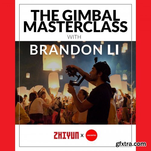 Brandon Li - The Gimbal Masterclass