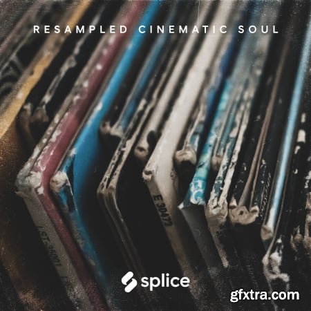 Splice Originals Resampled Cinematic Soul MULTiFORMAT