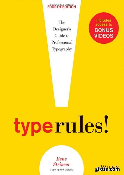 Type Rules: The Designer\'s Guide to Professional Typography