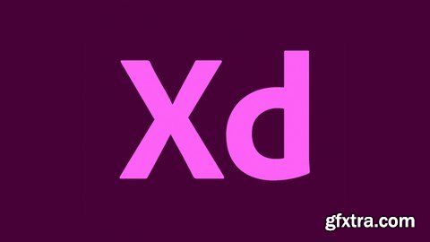 Adobe XD 2021 Ultimate Course