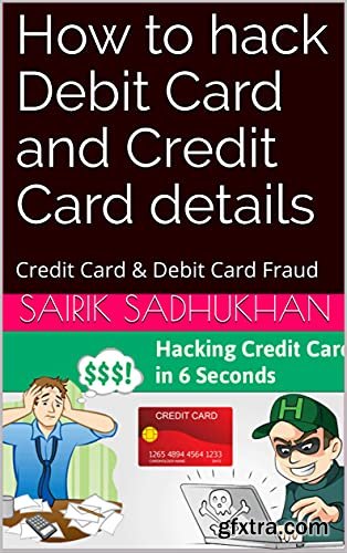 How to hack Debit Card and Credit Card details