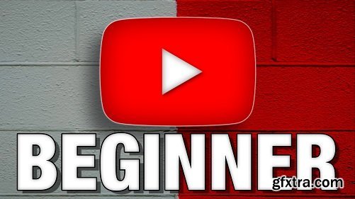 Ultimate Guide to YouTube Channel & YouTube Masterclass: Beginner