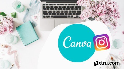 The Ultimate Canva Master Course- Become an Instagram Pro