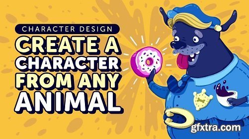 Character Design: Create a Character from any Animal