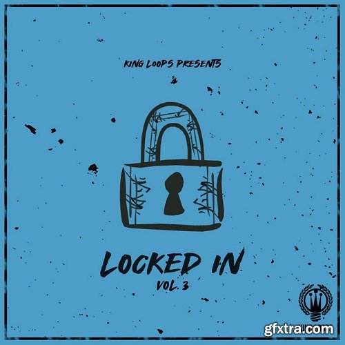 King Loops Locked In Volume 3 WAV MiDi