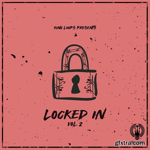 King Loops Locked In Volume 2 WAV MiDi