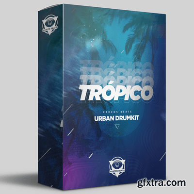 Narcos Beats Tropico Reggaeton Drum Kit WAV FST