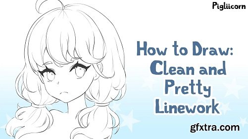 How to Draw Clean and Pretty Linework | Anime & Manga (Basics)