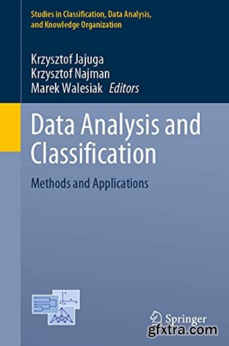 Data Analysis and Classification: Methods and Applications