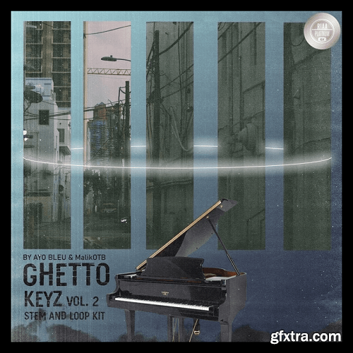 Ayo Bleu Ghetto Keyz Vol 2 WAV