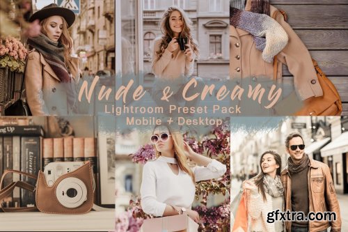 CreativeMarket - Nude & Creamy - Lightroom Presets 4639987