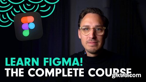 Learn Figma: The Complete UX/UI Design Essentials Course in 2021