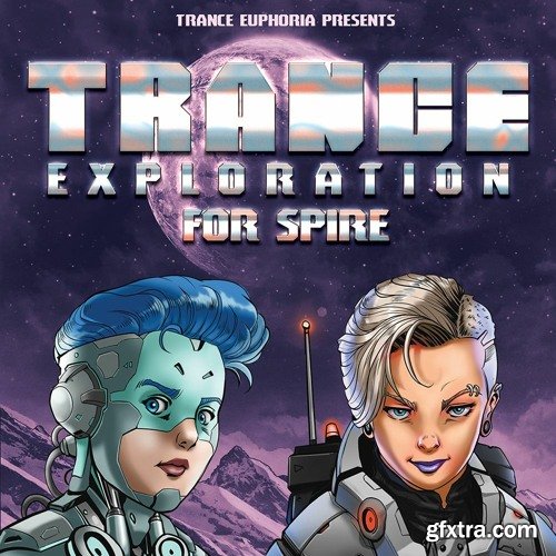 Trance Euphoria Trance Exploration For Spire WAV MIDI SBF