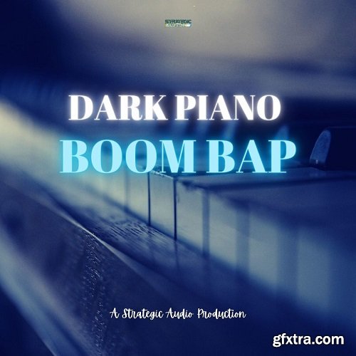 Strategic Audio Dark Piano Boom Bap WAV MIDI