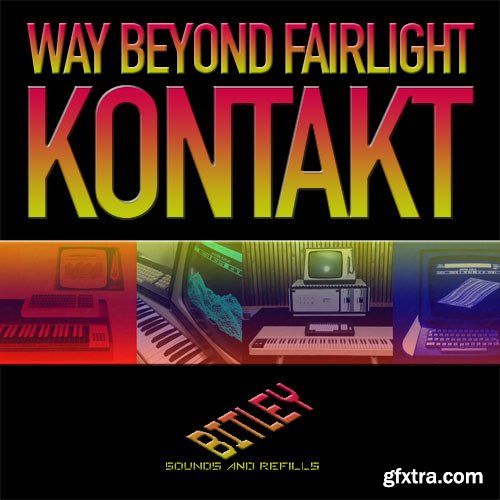 Bitley Sounds Way Beyond Fairlight KONTAKT