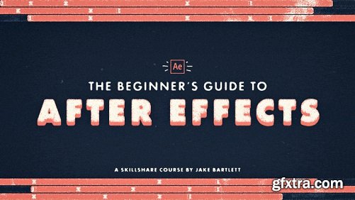 The Beginner\'s Guide to Adobe After Effects