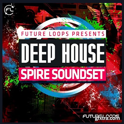 Future Loops Deep House Spire Soundset for Spire