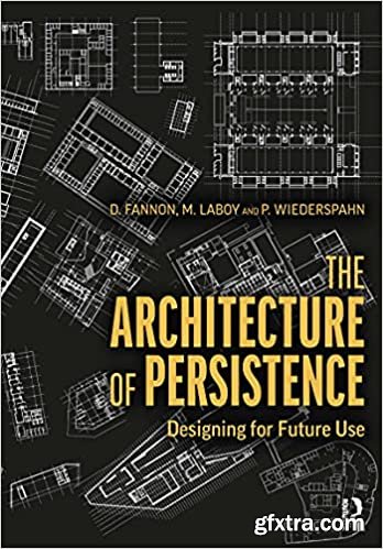 The Architecture of Persistence: Designing for Future Use