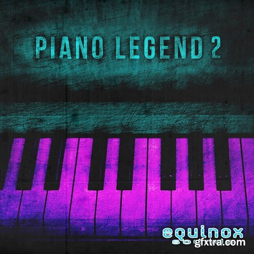 Equinox Sounds Piano Legend 2 WAV MIDI