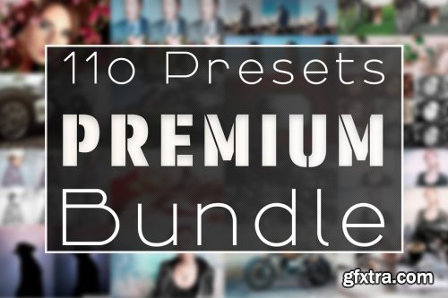 CreativeMarket - 110 Premium Lightroom Preset Bundle 5096101