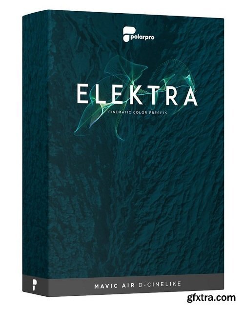 Elektra - Cinematic Color Presets | Mavic Air Edition (Win/Mac)