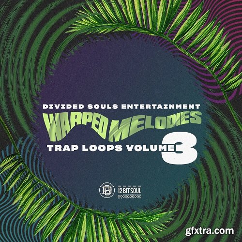 Divided Souls Warped Melodies Trap Loops Volume 3 WAV