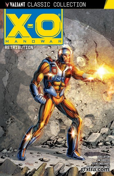 The Story – X-O Manowar – Retribution (TPB) (2020)