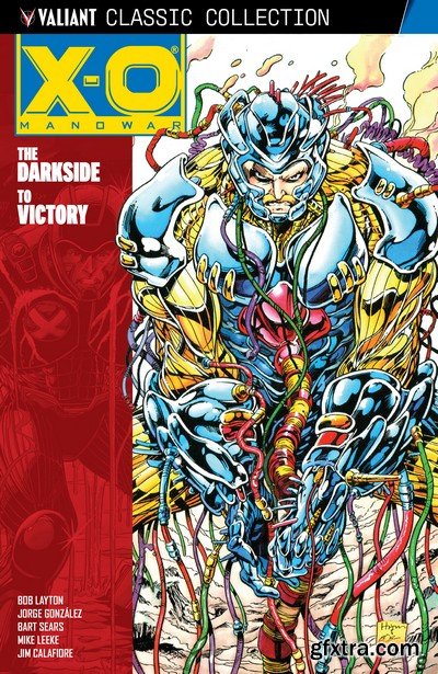 The Story – X-O Manowar – The Darkside to Victory (TPB) (2020)