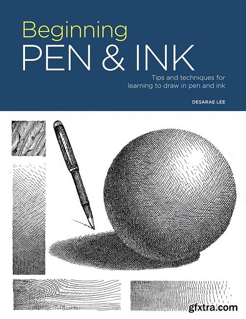 Portfolio: Beginning Pen & Ink: Tips and techniques for learning to draw in pen and ink (Portfolio)