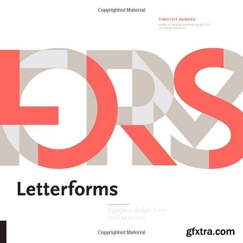 Letterforms  : Type Design From Past to  Future